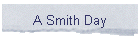 A Smith Day